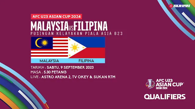 Siaran Langsung Malaysia vs Filipina Kelayakan Piala Asia B23 (AFC U23) Tahun 2024