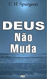 Baixar Deus Não Muda: C. H. Spurgeon Em PDF