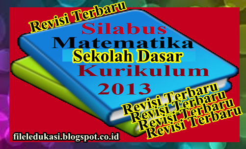 Silabus Matematika Kelas 4 Sd Semester 2 Kurikulum 2013 Revisi Terbaru