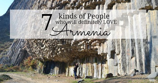 Kinds of People who will Love Armenia