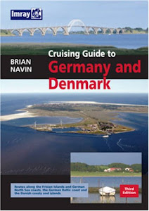 Cruising Guide to Germany and Denmark: Passages, Harbours and Pilotage in the German Bight and the Southwest Baltic