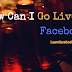 Facebook Live - - - How Can I Go Live on Facebook?