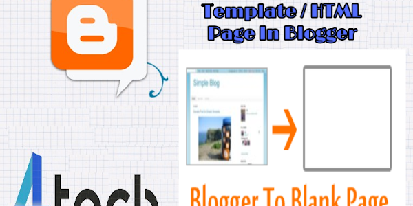 Blank Template / HTML Page In Blogger.