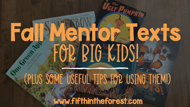 Pinnable image for  Fall Mentor Texts for Big Kids Plus Some Useful  Tips for Using Them