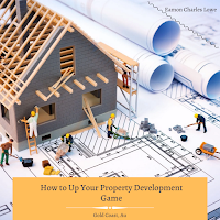 Eamon Charles Lowe - Up Your Property Development Game