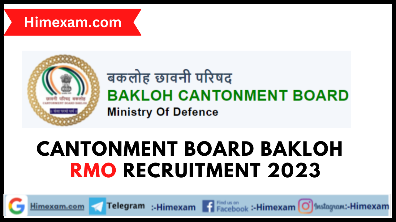 Cantonment Board Bakloh RMO Recruitment 2023