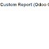 Create QWEB Custom Report using Abstract Model in Odoo