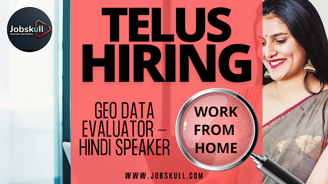 Telus Work from Home Jobs 2024 | Geo Data Evaluator - Hindi Speaker
