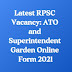 Latest RPSC Vacancy: ATO and Superintendent Garden Online Form 2021