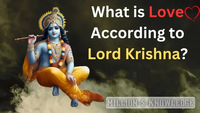 What is Love According to Lord Krishna?