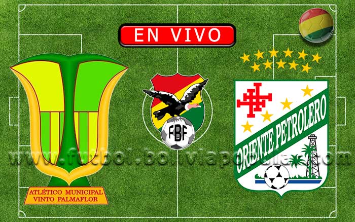 Palma Flor vs. Oriente Petrolero