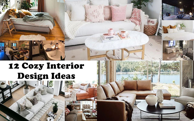 12 Cozy Interior Design Ideas