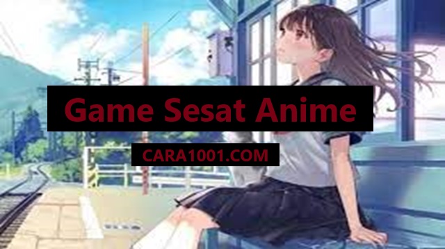 Game Sesat Anime