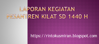 laporan kegiatan pesantren kilat sd 1440 h