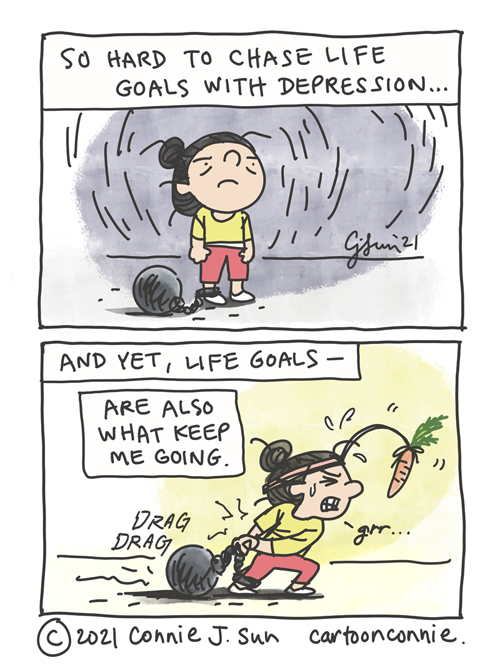 Two-panel comic of a short girl with a bun, shackled to a ball-and-chain weight around her ankle. Panel 1 caption reads: "So hard to chase life goals with depression..." In panel 2, she has a carrot dangling in front of her and is strenuously dragging the weight along. Text reads: "And yet -- life goals are also what keep me going." Webcomic strip by Connie Sun, cartoonconnie