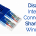 Disable Internet Connection Sharing in Windows - Full Guide