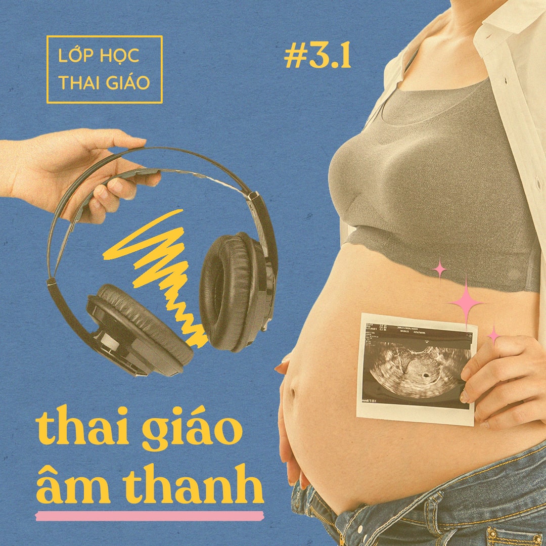 3.1 - Thai giáo âm thanh