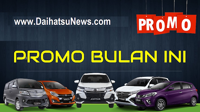 PROMO DAIHATSU 2019 DEALER DAIHATSU DEPOK