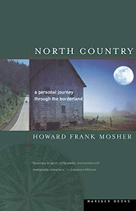 North Country: A Personal Journey Through the Borderland