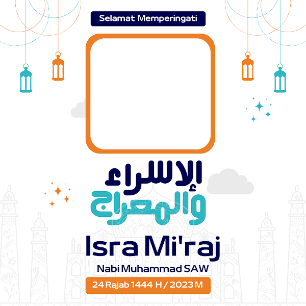 Link Twibbonize Ucapan Selamat Memperingati Perayaan Isra Miraj 1444 H 18 Februari 2023 id: tahunbaruhijriyah1444