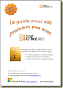 Page de garde de l'ouvrage "Le guide pour vos premiers pas avec Office 2010"