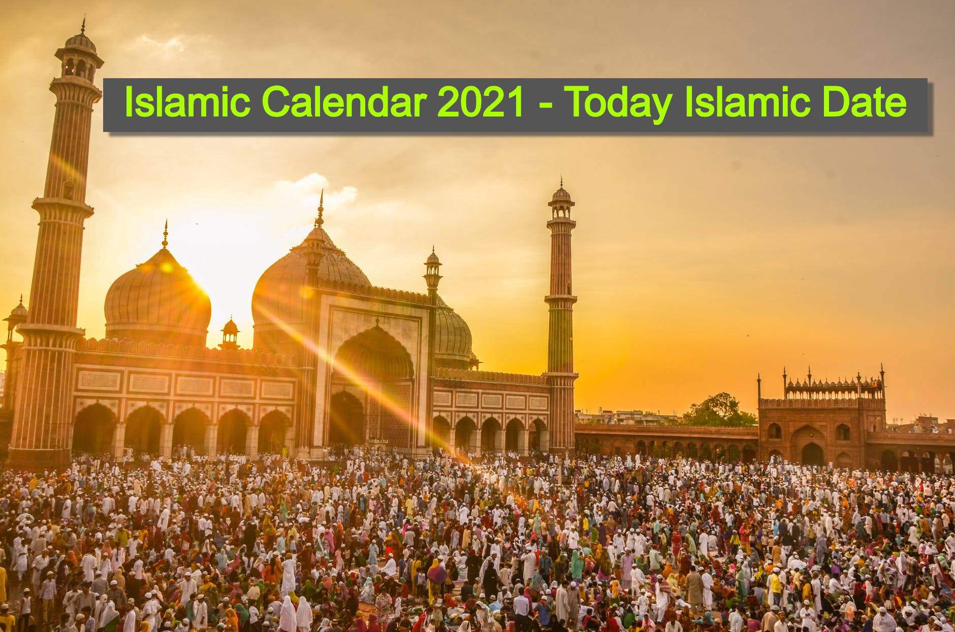 Islamic Date Today In Pakistan 21 Islamic Months Hijri Calendar 144 Check