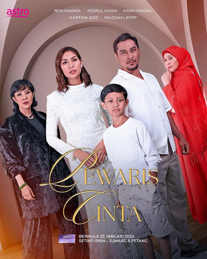 Drama bersiri Pewaris Cinta (Astro Ria 104)