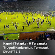 Kapolri Tetapkan 6 Tersangka Terkait Tragedi di Stadion Kanjuruhan Malang