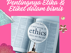 Pentingnya Etika & Etiket dalam Bisnis 