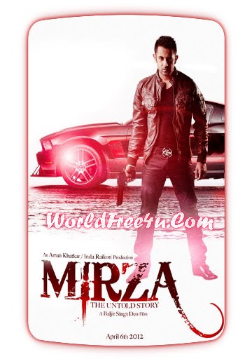 Poster Of Mirza-The Untold Story (2012) Full Punjabi Movie Free Download Watch Online At worldfree4u.com