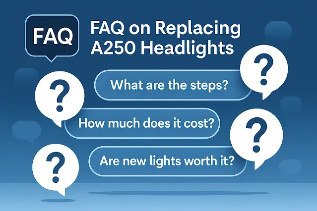 よくある質問（FAQ）：ベンツA250ヘッドライト交換の疑問を解消