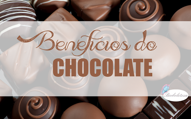 Benefícios do chocolate para a saúde 