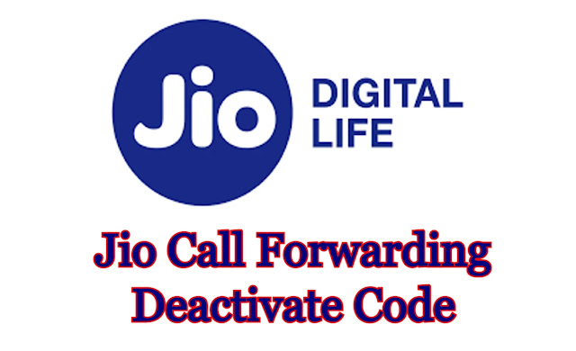 Jio Call Forwarding Deactivate Code