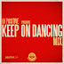 DJ Positive - Keep On Dancing