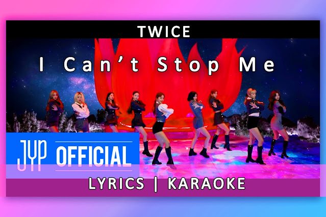 I Can't Stop Me song Lyrics and Karaoke by Twice