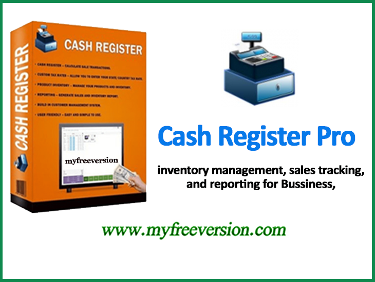 Cash Register Pro Free Download - Latest Version [2024] For Windows, Nac and Andriod
