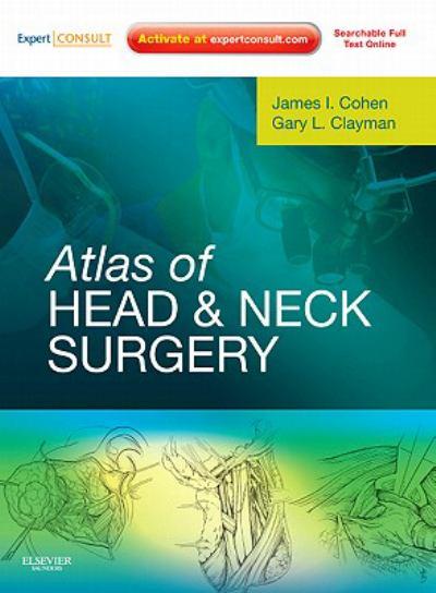 Cohen Clayman. Atlas Phẫu thuật Đầu Cổ