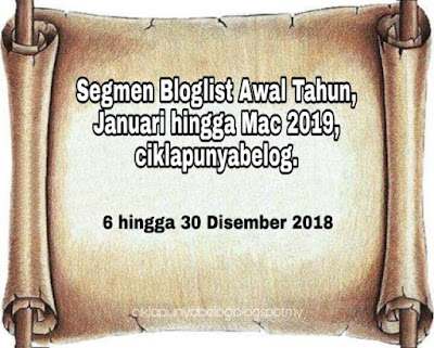 http://ciklapunyabelog.blogspot.com/2018/12/segmen-bloglist-awal-tahun-januari.html