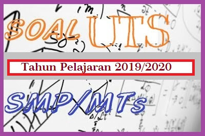 Soal UTS/PTS PKN Kelas 7, 8, 9 Kurikulum 2013 Semester 1 Tahun 2019/2020