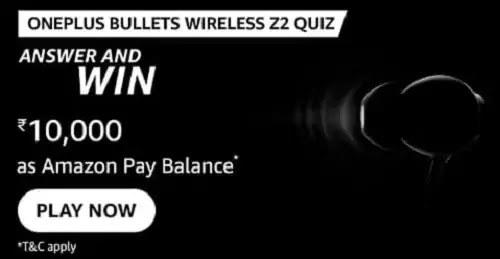 Amazon OnePlus Bullets Wireless Quiz : OnePlus Bullets Wireless Z2 delivers up to __ hours of non-stop music on a single charge.