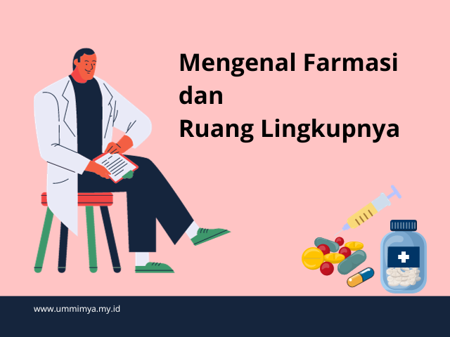 farmasi dan ruang lingkup