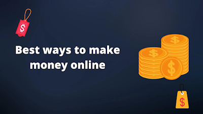 Best ways to make money online