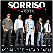 CD Sorriso Maroto : Assim Você Mata Papai (2012)