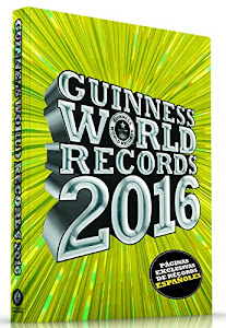 Guinness World Records 2016 (***VERSION ESPAGNOLE***)