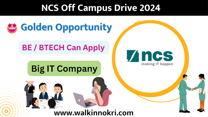 NCS Off Campus Drive For Fresher 2024