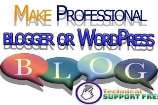 Make a professional blog on blogger/BlogSpot explained in detail: