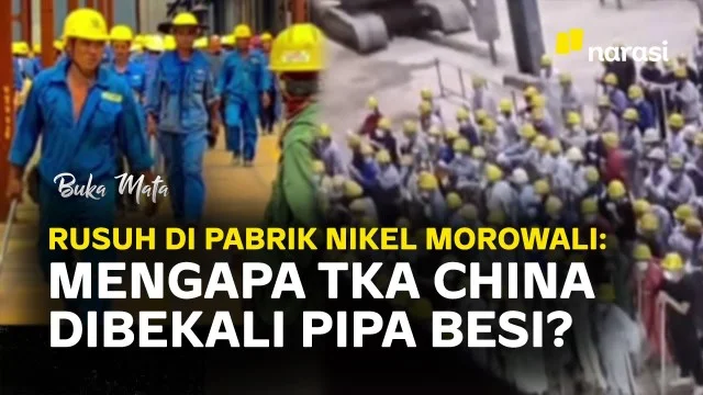 TERUNGKAP! Video Ini Tunjukkan Awal Mula Bentrokkan di PT GNI, Kenapa Para TKA China Menenteng Pipa Besi?