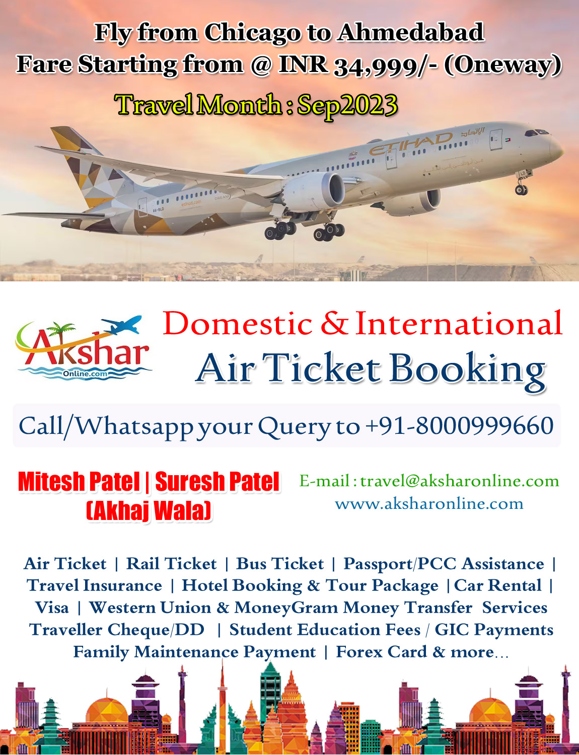 Domestic and International Air Ticket Booking | Rail Ticket | Bus Ticket | Passport/PCC Assistance | Travel Insurance | Hotel Booking & Tour Package |Car Rental | Visa | Western Union & MoneyGram Money Transfer  Services Traveller Cheque/DD  | Student Education Fees / GIC Payments Family Maintenance Payment | Forex Card & more... Call/Whatsapp your Query to +91-8000999660