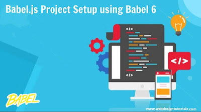 Babel | Project Setup using Babel 6