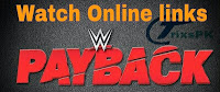 Download Watch Online WWE Pay Per view Payback 1st May 2016 (1/5/16) full show Dailymotion Youtube HD Avi Mp4 3gp mkv 300mb 480p 720p.